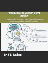 Fundamentals of Machine & Deep Learning