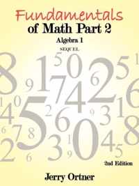 Fundamentals of Math Part 2 Algebra 1