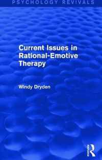 Current Issues in Rational-emotive Therapy