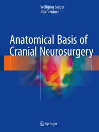 Anatomical Basis of Cranial Neurosurgery