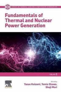 Fundamentals of Thermal and Nuclear Power Generation