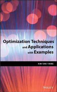 Optimization Techniques and Applications with Examples