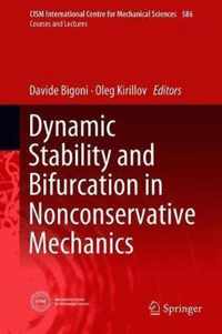 Dynamic Stability and Bifurcation in Nonconservative Mechanics