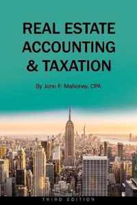 Real Estate Accounting and Taxation