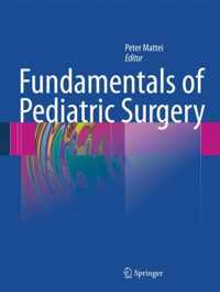 Fundamentals of Pediatric Surgery