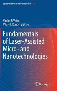 Fundamentals of Laser-Assisted Micro- and Nanotechnologies