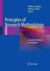 Principles of Research Methodology: A Guide for Clinical Investigators