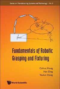 Fundamentals Of Robotic Grasping And Fixturing