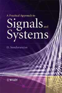 A Practical Approach to Signals and Systems