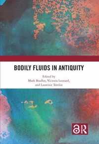 Bodily Fluids in Antiquity