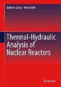 Thermal-Hydraulic Analysis of Nuclear Reactors