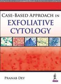 Case Based Approach in Exfoliative Cytology