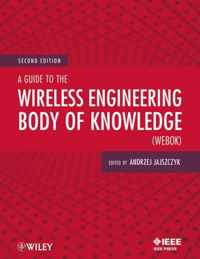 A Guide to the Wireless Engineering Body of Knowledge (WEBOK)