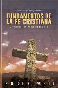 Fundamentos de la Fe Cristiana