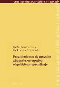 Procedimientos de conexion discursiva en español: adquisicion y aprendizaje