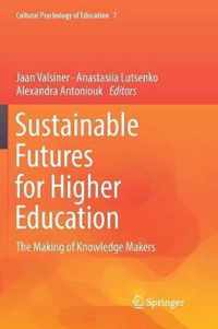 Sustainable Futures for Higher Education