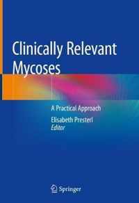 Clinically Relevant Mycoses