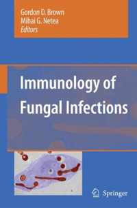 Immunology of Fungal Infections