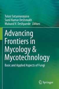 Advancing Frontiers in Mycology Mycotechnology