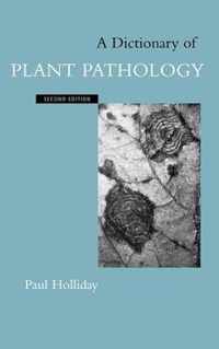 A Dictionary of Plant Pathology