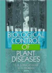 Biological Control of Plant Diseases