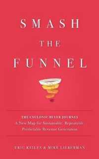 Smash the Funnel