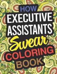 How Executive Assistants Swear Coloring Book