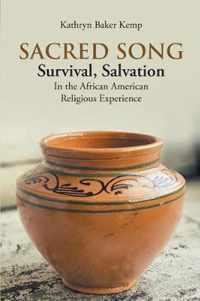 Sacred Song: Survival: Salvation