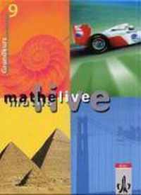 mathe live. Schülerbuch Grundkurs 9. Schuljahr. Allgemeine Ausgabe 2002