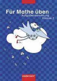 Für Mathe üben. 2. Schuljahr Aufgabensammlung