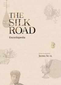 The Silk Road Encyclopedia