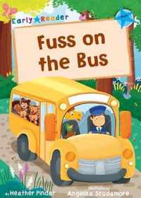 Fuss on the Bus (Blue Early Reader)