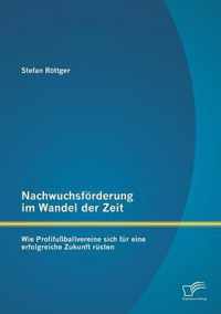 Nachwuchsfoerderung im Wandel der Zeit