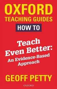 How to Teach Even Better