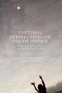 Cultural Perspectives on Youth Justice