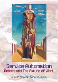 Service Automation: Robots and the Future of Work