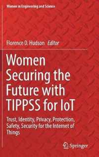 Women Securing the Future with TIPPSS for IoT