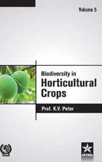 Biodiversity in Horticultural Crops Vol. 5