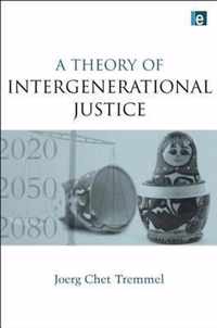 A Theory of Intergenerational Justice