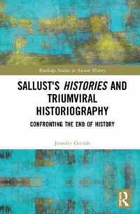 Sallust's Histories and Triumviral Historiography