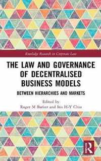 The Law and Governance of Decentralised Business Models