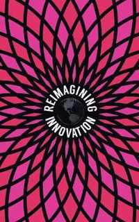 Reimagining Innovation; the Future of Exponential Leadership