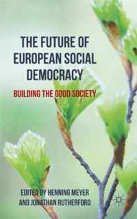 The Future Of European Social Democracy