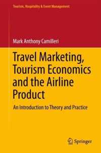 Travel Marketing, Tourism Economics and the Airline Product