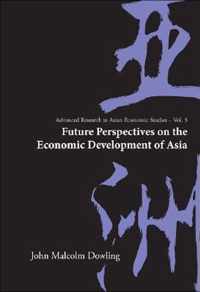 Future Perspectives On The Economic Development Of Asia