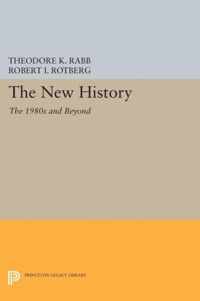 The New History - The 1980s and Beyond