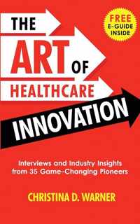 The Art of Healthcare Innovation