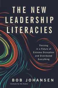 The New Leadership Literacies