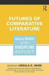 Futures of Comparative Literature