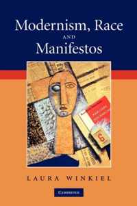 Modernism, Race and Manifestos